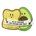 We go together like avocado and toast ornament for the Christmas Tree