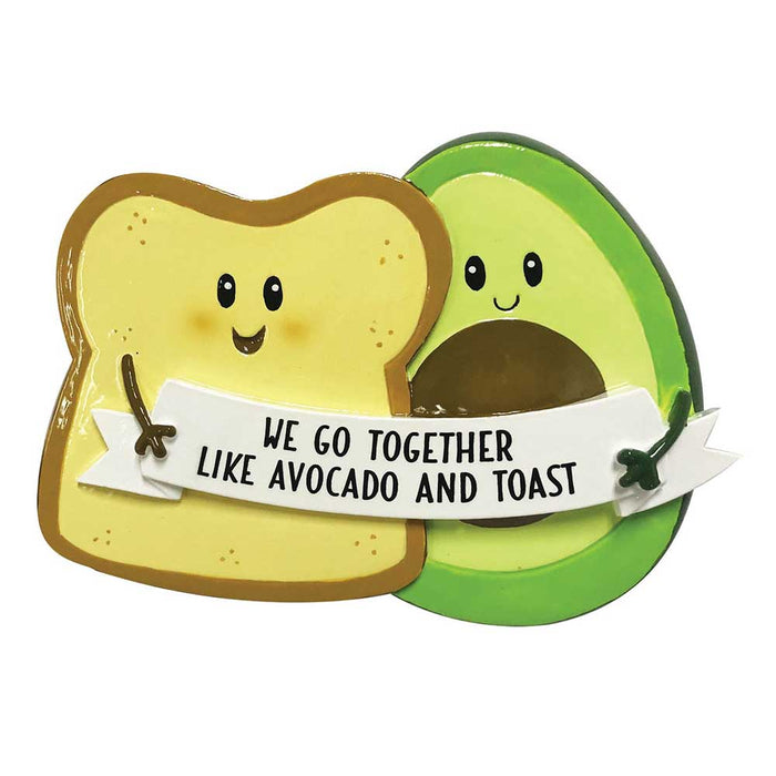 We go together like avocado and toast ornament for the Christmas Tree