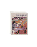Today Is Yours Birthday Card